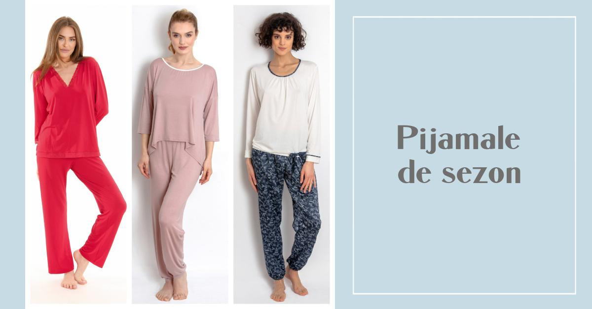 Pijamale de sezon